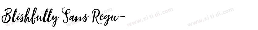 Blishfully Sans Regu字体转换
